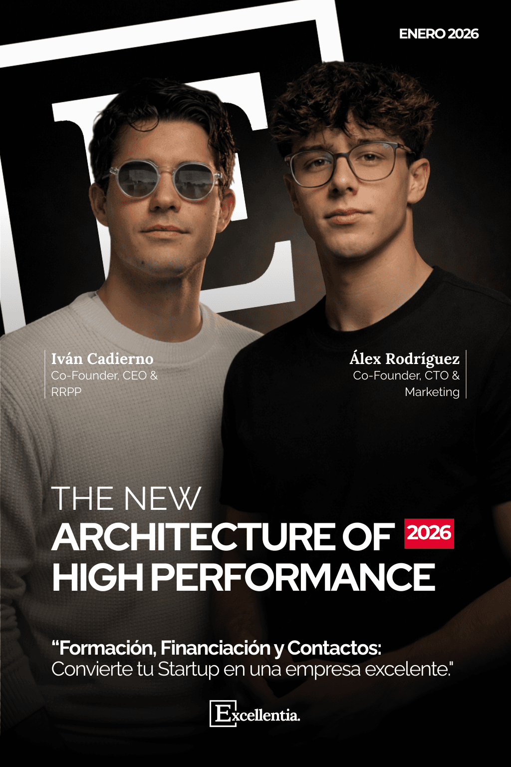 Iván Cadierno y Álex Rodríguez, Co-Founders de Excellentia