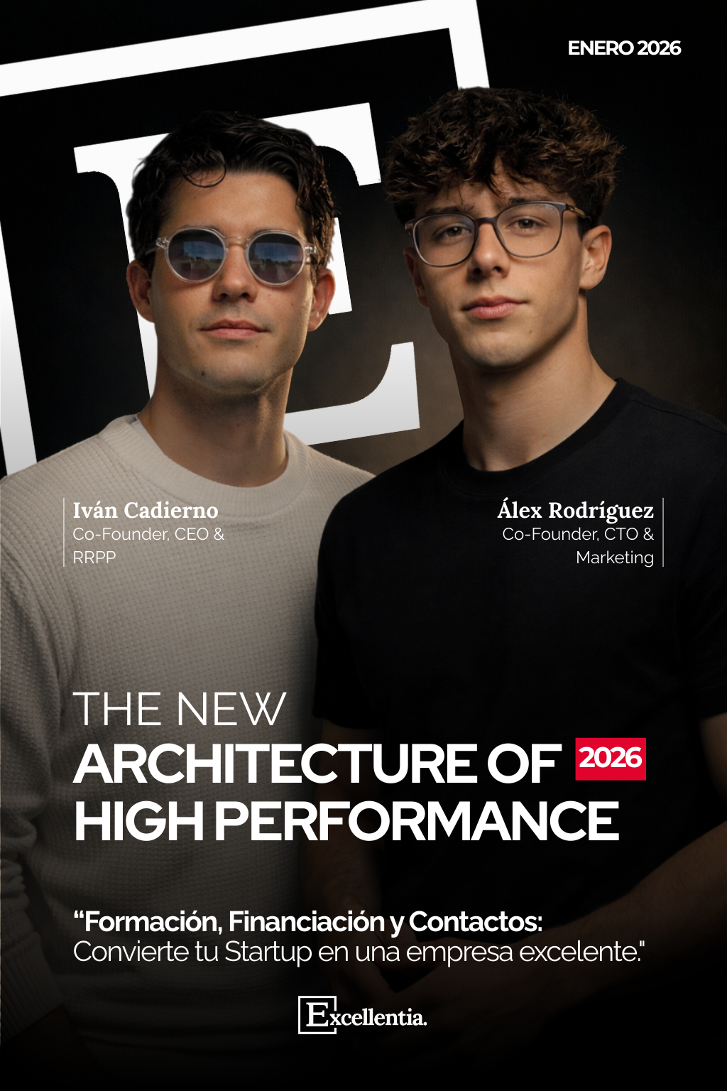 Iván Cadierno y Álex Rodríguez, Co-Founders de Excellentia